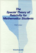 The special theory of relativity for mathematics students /