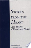 Stories from the heart : case studies of emotional abuse /