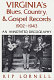 Virginia's blues, country & gospel records, 1902-1943 : an annotated discography /