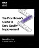 The practitioner's guide to data quality improvement /