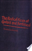 The radical faces of Godard and Bertolucci /