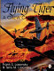 Flying tiger : a crew chief's story : the war diary of a Flying Tiger American volunteer group crew chief with the 3rd Pursuit Squadron /
