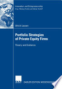 Portfolio strategies of private equity firms : theory and evidence /