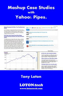 Mashup case studies with Yahoo! Pipes /