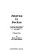 America in decline : an analysis of the developments towards war and revolution, in the U.S. and worldwide, in the 1980s /