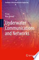 Underwater Communications and Networks /