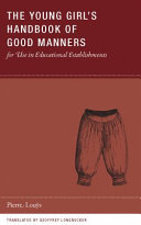The young girl's handbook of good manners : for use in educational establishments /