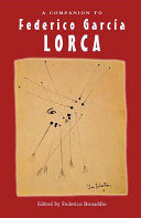 Federico Garcia Lorca : the poetry of limits /