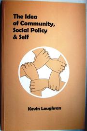 The idea of community, social policy and self /