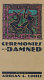 Ceremonies of the damned : poems /