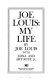 Joe Louis, my life /