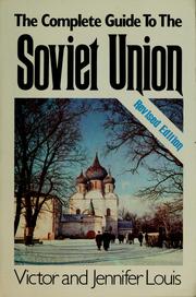 The complete guide to the Soviet Union /