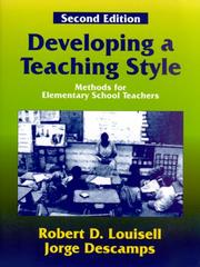 Developing a teaching style : methods for elementary school teachers /