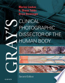 Gray's clinical photographic dissector of the human body /