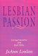 Lesbian passion : loving ourselves and each other /