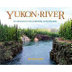 Yukon River : an adventure to the gold fields of the Klondike /