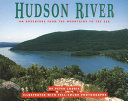 Hudson River : an adventure from the mountains to the sea /