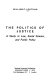 The politics of justice : a study in law, social science, and public policy /