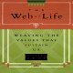 The web of life : weaving the values that sustain us /