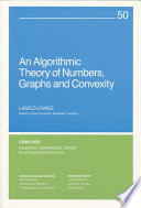 An algorithmic theory of numbers, graphs and convexity /
