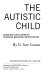 The autistic child : language development through behavior modification /