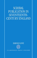 Scribal publication in seventeenth-century England /