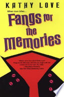 Fangs for the memories /