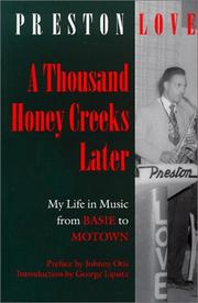 A thousand Honey Creeks later : my life in music from Basie to Motown-- and beyond /