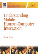 Understanding mobile human-computer interaction /