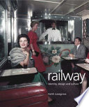 Railway : identity, design and culture /