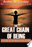 The great chain of being : a study of the history of an idea /