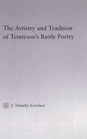 The artistry & tradition of Tennyson's battle poetry /