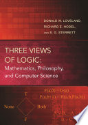 Three views of logic : mathematics, philosophy, and computer science /