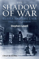 The shadow of war : Russia and the USSR, 1941 to the present /