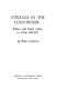 Struggle in the countryside ; politics and rural labor in Chile, 1919-1973.