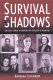 Survival in the shadows : seven Jews hidden in Hitler's Berlin /