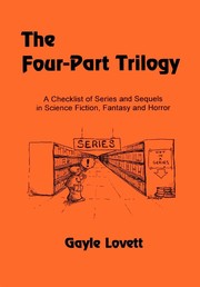 The four-part trilogy : a checklist of series and sequels in science fiction, fantasy and horror /