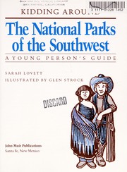 Kidding around the national parks of the southwest : a young persons guide /