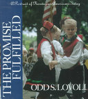 The promise fulfilled : a portrait of Norwegian Americans today /