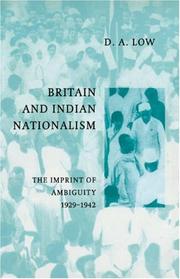 Britain and Indian nationalism : the imprint of ambiguity, 1929-1942 /