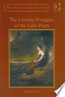 The literary protégées of the Lake poets /
