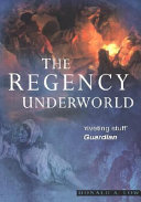 The Regency underworld /