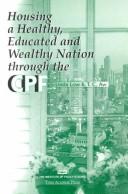 Housing a healthy, educated, and wealthy nation through the CPF /