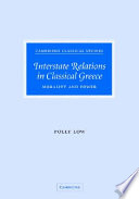 Interstate relations in classical Greece : morality and power /