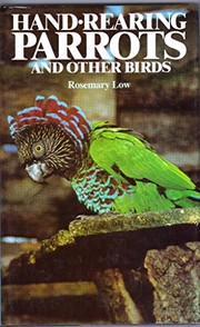 Hand-rearing parrots and other birds /