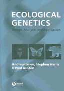 Ecological genetics : design, analysis, and application /