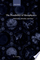 The possibility of metaphysics : substance, identity, and time /