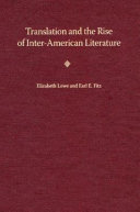 Translation and the rise of inter-American literature /