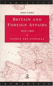 Britain and foreign affairs, 1815-1885 : Europe and overseas /