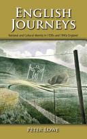 English journeys : national and cultural identity in 1930s and 1940s England /